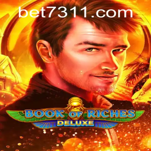 Descubra o Fascinante Universo de BookofRichesDeluxe na 7311BET.com