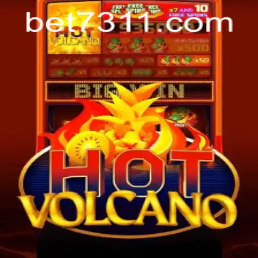 Descubra a Emoção do Jogo HotVolcano em 7311BET.com